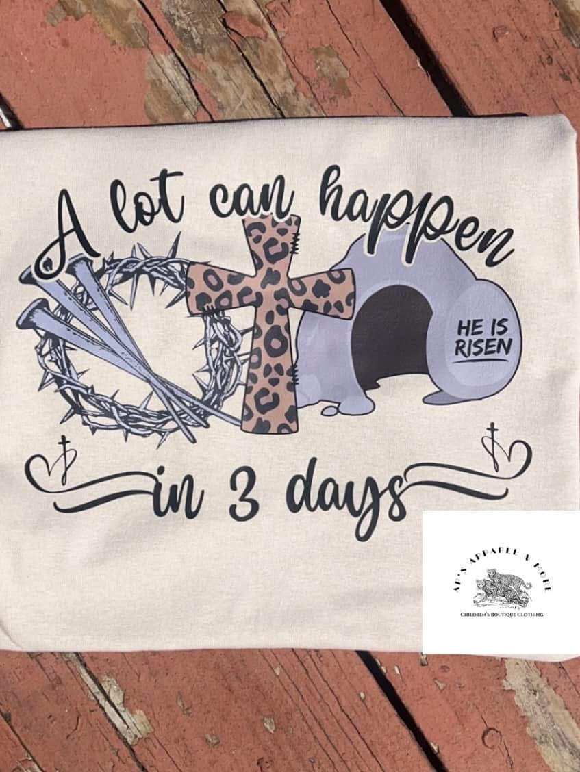 A Lot Can Happen in 3 Days